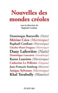 Nouvelles des mondes créoles (Littérature française)