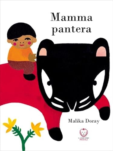 Mamma pantera. Ediz. illustrata [9788865805138]