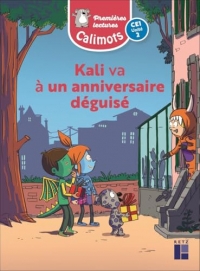 Calimots CE1 - Album de premières lectures Kali va à un anniversaire déguisé (unité 2 ) - Pack de 5
