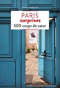 Paris surprises: 500 coups de cœur (PATRIMOINE REGI)