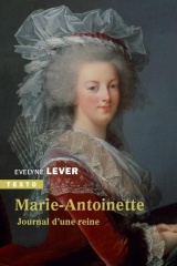 Marie-Antoinette : journal d'une reine [Poche]