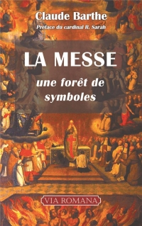 La Messe : une forêt de symboles