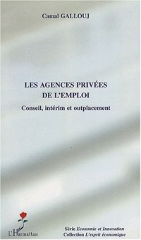 Les agences privées de l'emploi : Conseil, intérim et outplacement