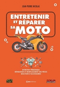 Entretenir et Reparer Sa Moto