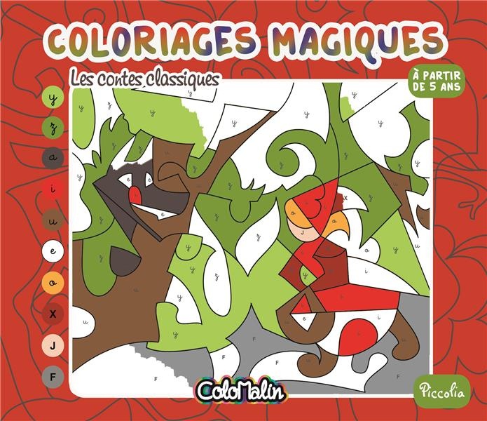 Les contes classiques : Coloriages magiques