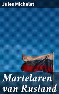 Martelaren van Rusland (Dutch Edition)