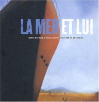 La mer et lui