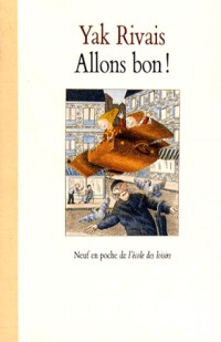 ALLONS BON ! Nouveaux contes de la rue Marcel-Aymé