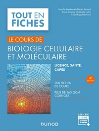 Biologie cellulaire et moléculaire - 4e éd. : Le cours (Tout en fiches)