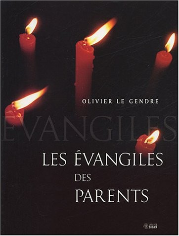 Les Evangiles des parents