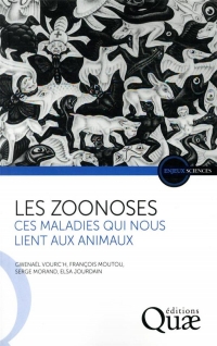 Les Zoonoses, Ces Maladies Qui Nous Lient aux Animaux