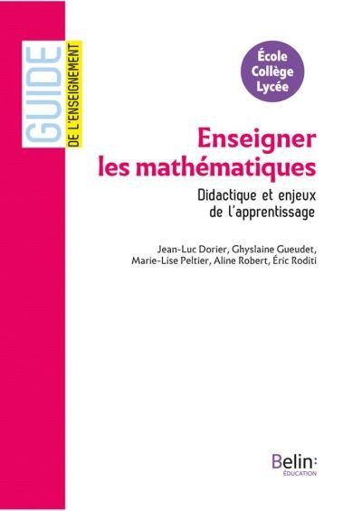 Enseigner les mathématiques : Didactique et enjeux de l'apprentissage