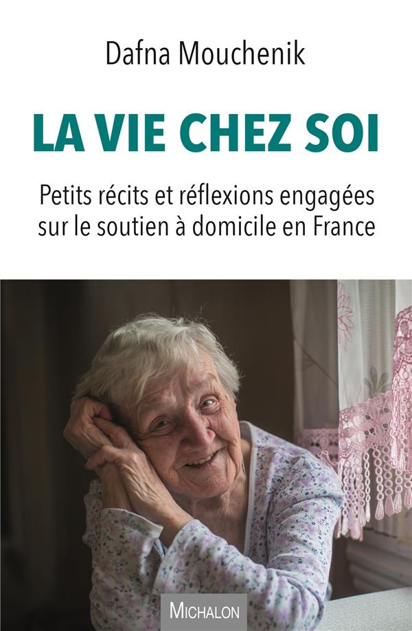 Chroniques d'un service d'aide à domicile