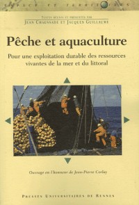 Pêche et aquaculture : Pour une exploitation durable des ressources vivantes de la mer et du littoral