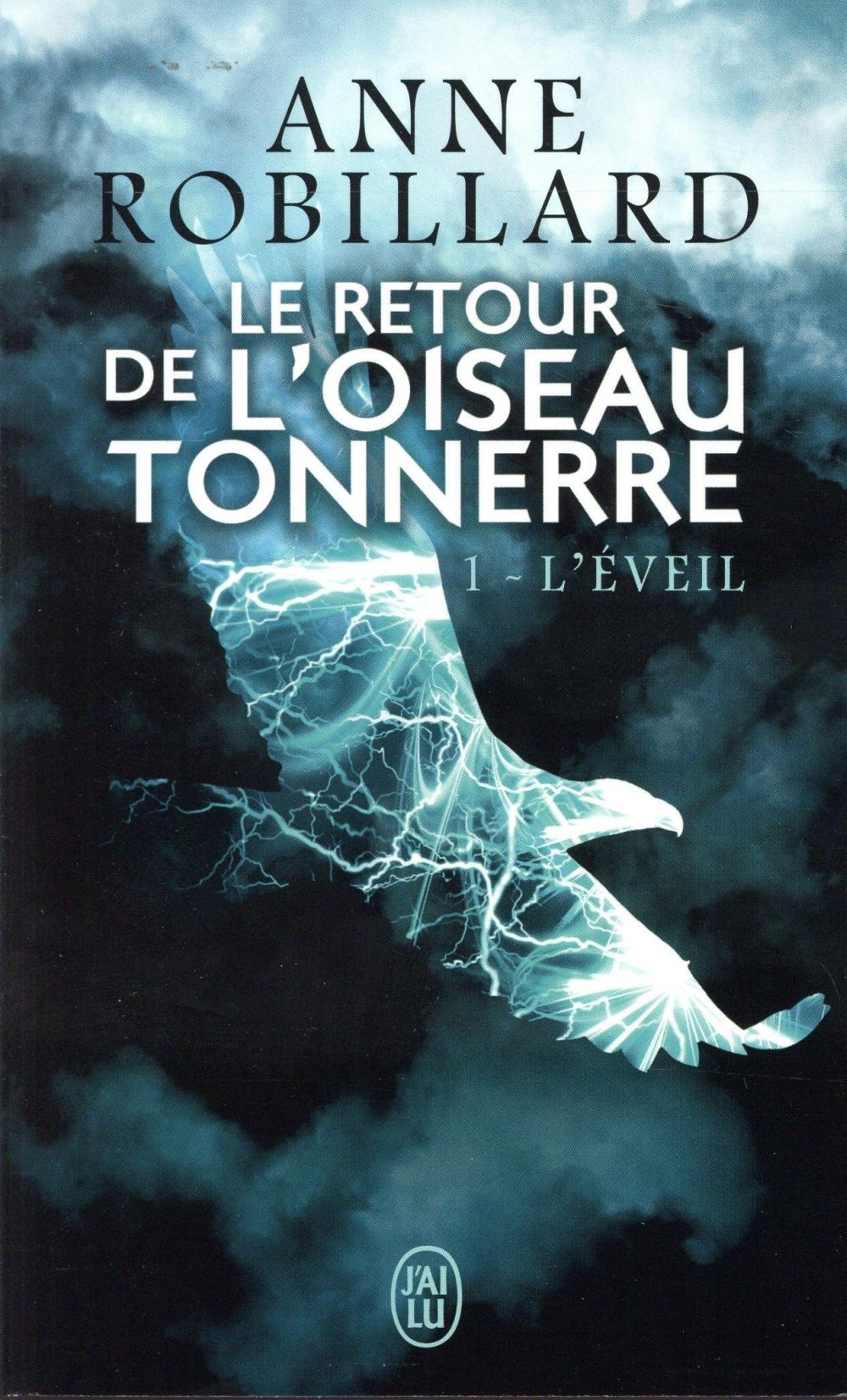 Le Retour de l'oiseau-tonnerre, Tome 1 :