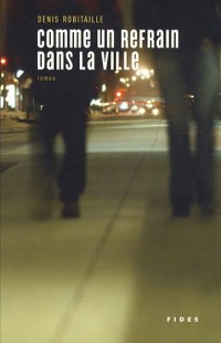 Comme un refrain dans la ville