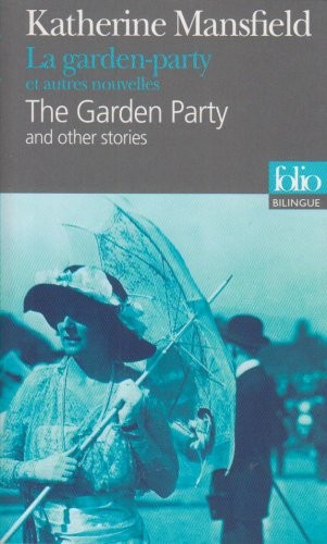 La garden-party et autres nouvelles/The Garden Party and other stories