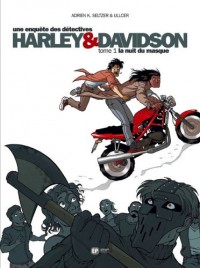 Une enquête des détectives Harley & Davidson, Tome 1 : La nuit du masque