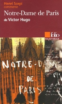 Notre-Dame de Paris de Victor Hugo (Essai et dossier)