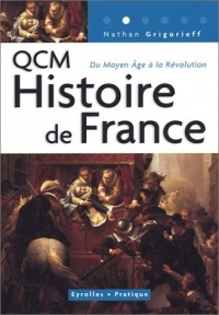 QCM Histoire de France : Du Moyen Age à la Révolution