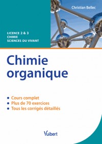 Chimie organique - Licence 2 & 3 Chimie / Sciences du Vivant