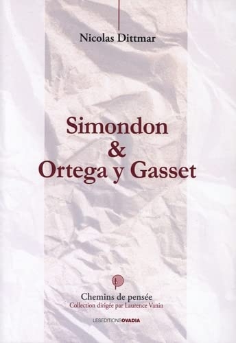 Simondon & Ortega y Gasset