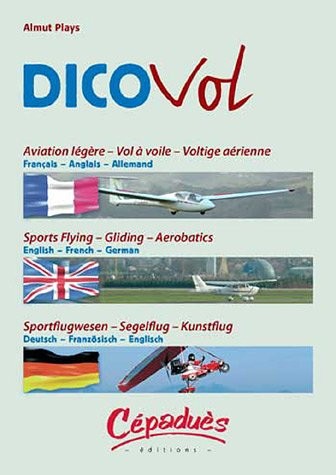 Dicovol : Aviation légère - Vol à voile - Voltige aérienne