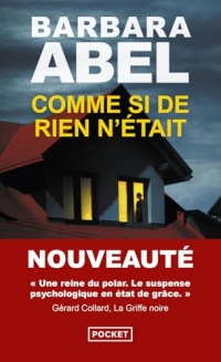 Comme si de rien de Barbara Abel nouveauté poche - un thriller psychologique haletant