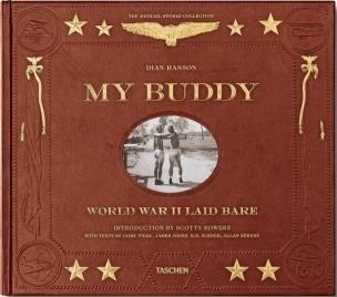 My Buddy : World War II Laid Bare