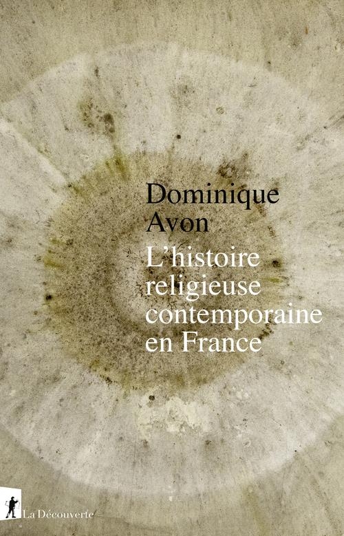 L'histoire religieuse contemporaine en France. 1950-2020
