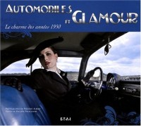 Automobiles et glamour : Le charme des années 1950