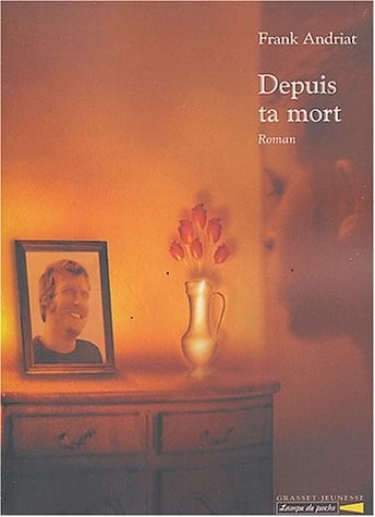Depuis ta mort