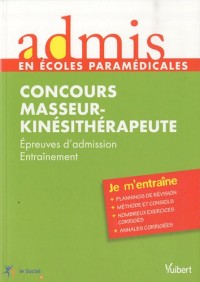 Masseur-kinésithérapeute - Epreuves d'admission - Admis - Je m'entraine