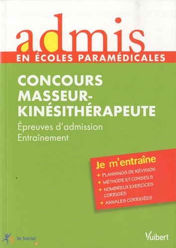 Masseur-kinésithérapeute - Epreuves d'admission - Admis - Je m'entraine