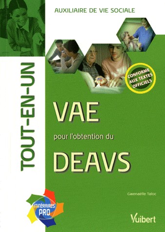 VAE pour l'obtention du DEAVS tout-en-un : Auxiliaire de vie sociale