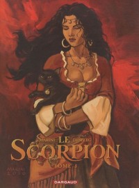 Le Scorpion, Tome 3 : La croix de pierre - édition anniversaire