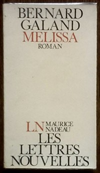 Mélissa (Les Lettres nouvelles) [9782862310107]