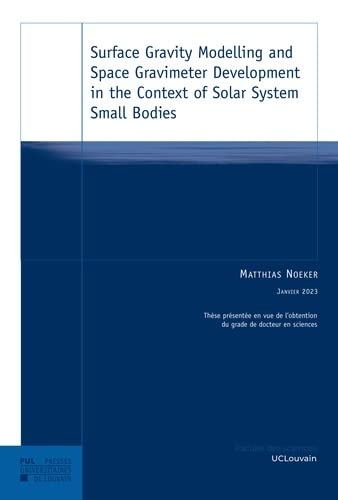 Surface Gravity Modelling and Space Gravimeter Development in the Context of Solar System Small Bodies