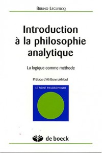 Introduction à la philosophie analytique : La logique comme méthode