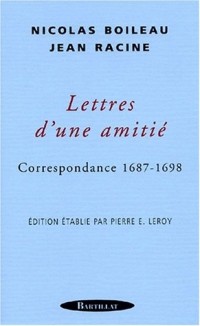 Lettres d'une amitié - Correspondance 1687 - 1698