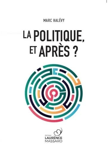 La politique et après ?