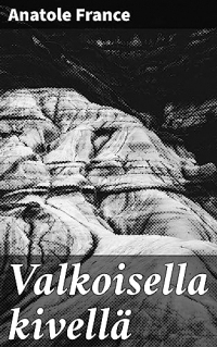 Valkoisella kivellä (Finnish Edition)
