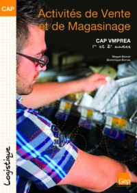 CAP VMPREA 1ère et 2ème années - (Pochette) : Activites de vente et de magasinage.