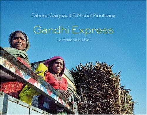 Gandhi express : La Marche du Sel