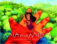 Mia et le Migou : L'album du film