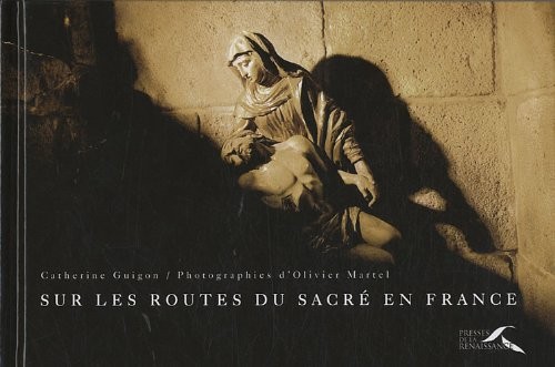 Sur les routes du sacré en France
