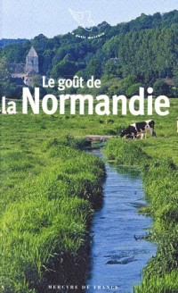 Le goût de la Normandie
