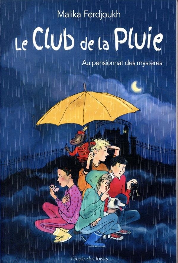 Le Club de la Pluie au Pensionnat des Mystères (Poche)