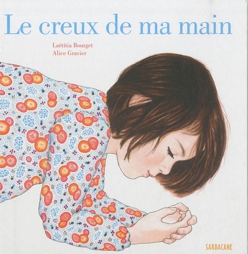 Le creux de ma main
