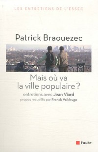 Mais où va la ville populaire ?